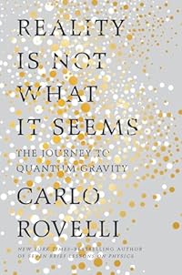 Reality Is Not What It Seems